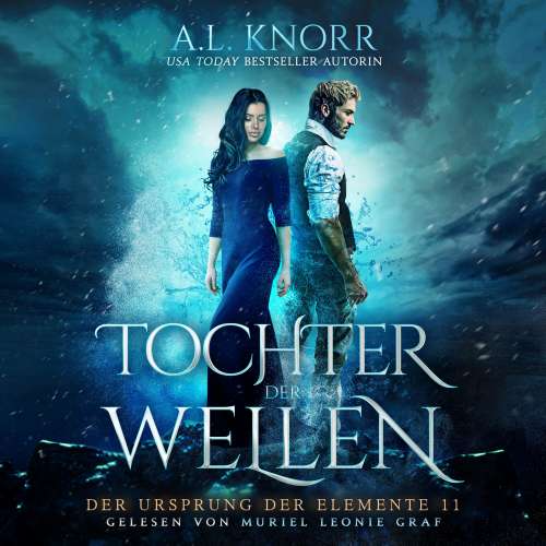 Cover von A. L. Knorr - Der Ursprung der Elemente - Band 11 - Tochter der Wellen