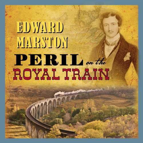 Cover von Edward Marston - The Railway Detective - book 10 - Peril On The Royal Train