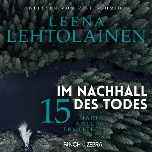 Cover von Leena Lehtolainen - Maria Kallio ermittelt - Band 15 - Im Nachhall des Todes