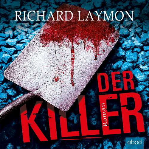 Cover von Richard Laymon - Der Killer - Roman