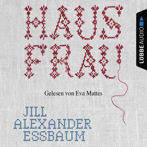 Cover von Jill Alexander Essbaum - Hausfrau
