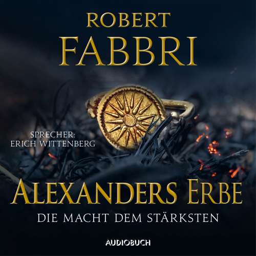 Cover von Robert Fabbri - Alexanders Erbe - Die Macht dem Stärksten