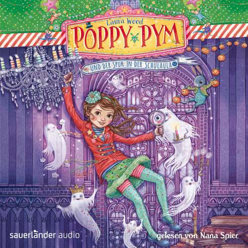 Cover von Laura Wood - Poppy Pym und der Spuk in der Schulaula
