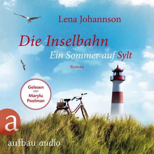 Cover von Lena Johannson - Die Inselbahn - Ein Sommer auf Sylt