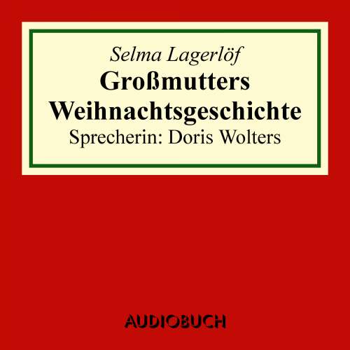 Cover von Selma Lagerlöf - Großmutters Weihnachtsgeschichte