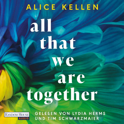 Cover von Alice Kellen - Die Let-It-Be-Reihe - Band 2 - All That We Are Together