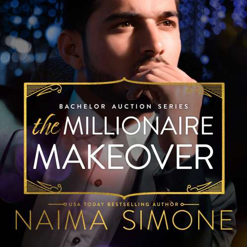 Cover von Naima Simone - Bachelor Auction - Book 2 - The Millionaire Makeover