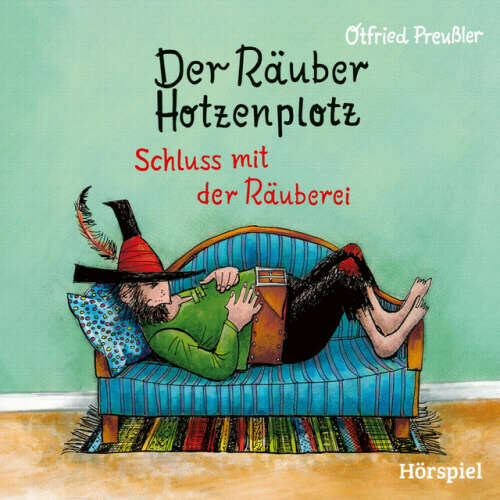 Cover von Otfried Preußler - 3: Der Räuber Hotzenplotz - Schluss mit der Räuberei