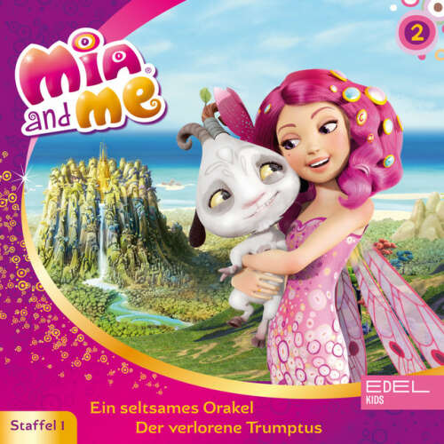 Cover von Mia and Me - Folge 2: Ein seltsames Orakel / Der verlorene Trumptus (Das Original-Hörspiel zur TV-Serie)