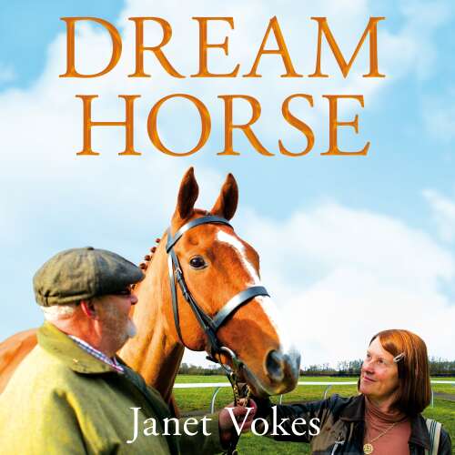 Cover von Janet Vokes - Dream Horse - The Incredible True Story of Dream Alliance - the Allotment Horse who Became a Champion