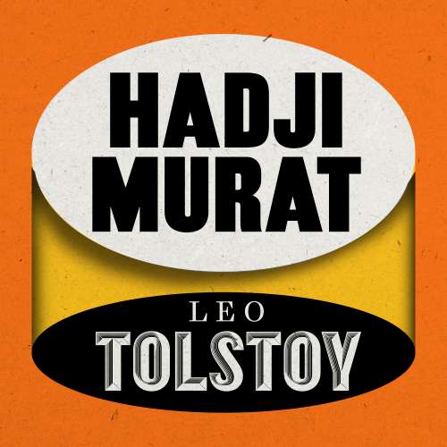 Cover von Leo Tolstoy - Hadji Murat