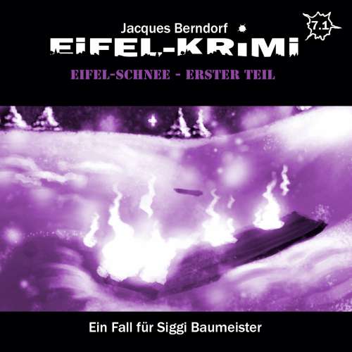 Cover von Eifel-Krimi - Folge 7 - Eifel-Schnee, Erster Teil
