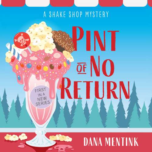 Cover von Dana Mentink - Ice Cream Shop Mystery - Book 1 - Pint of No Return