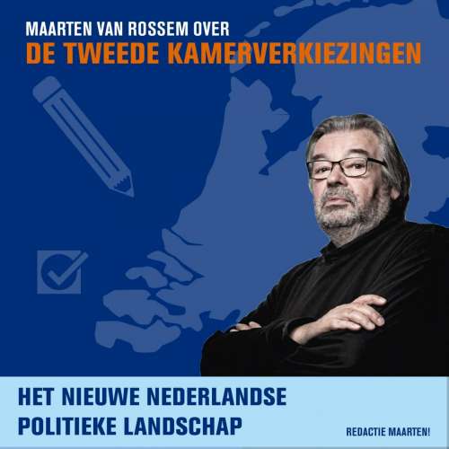 Cover von Maarten van Rossem - Het nieuwe Nederlandse politieke landschap - Maarten van Rossem over de Tweede Kamerverkiezingen
