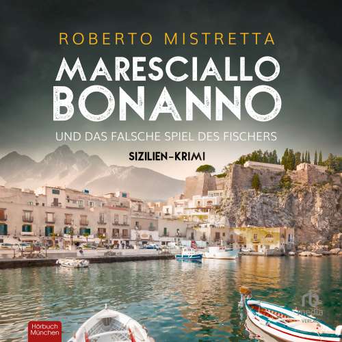 Cover von Roberto Mistretta - Sizilien-Krimi - Band 1 - Maresciallo Bonanno und das falsche Spiel des Fischers