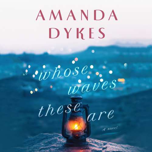 Cover von Amanda Dykes - Whose Waves These Are Series - Book 1 - Whose Waves These Are