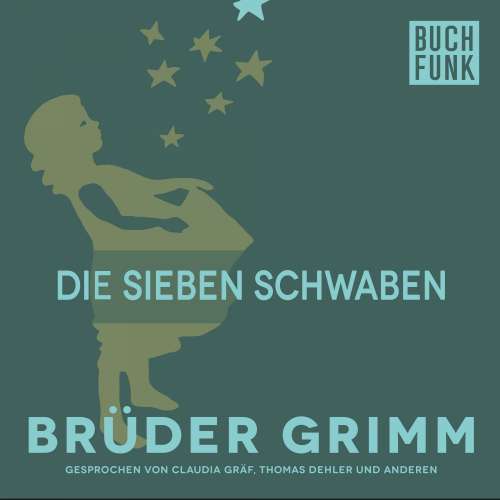 Cover von Brüder Grimm - Die sieben Schwaben