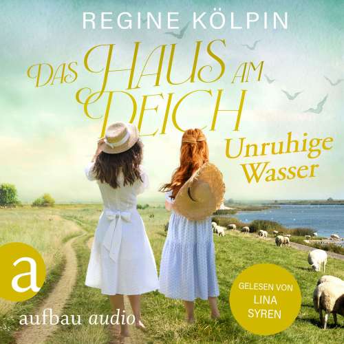 Cover von Regine Kölpin - Das Haus am Deich - Band 2 - Das Haus am Deich - Unruhige Wasser