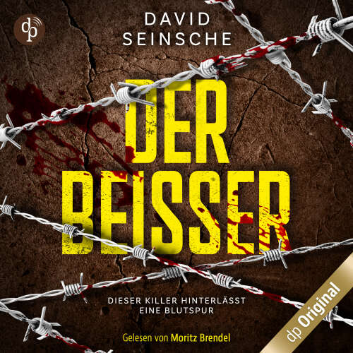 Cover von David Seinsche - Der Beißer - Dieser Killer hinterlässt eine Blutspur - Band