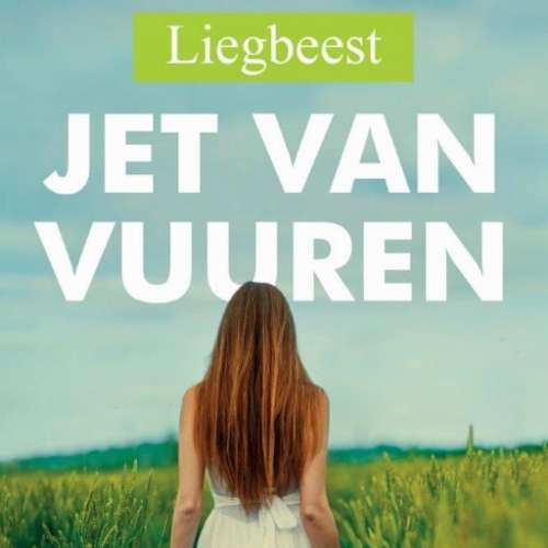 Cover von Jet van Vuuren - Liegbeest - Wat als niemand de waarheid spreekt