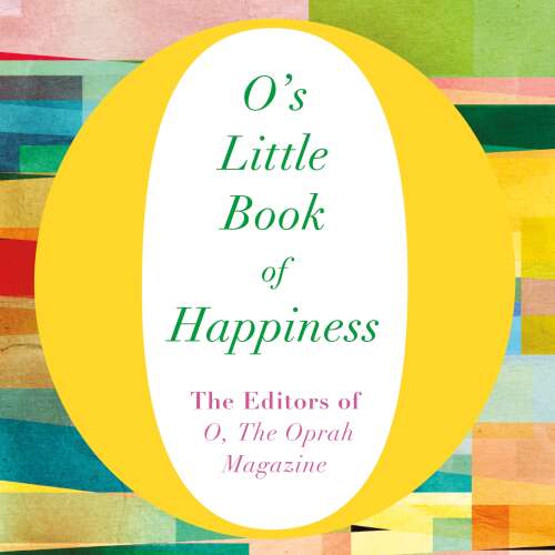 Cover von the Oprah Magazine The Editors of O - O's Little Books/Guides - Book 1 - O's Little Book of Happiness