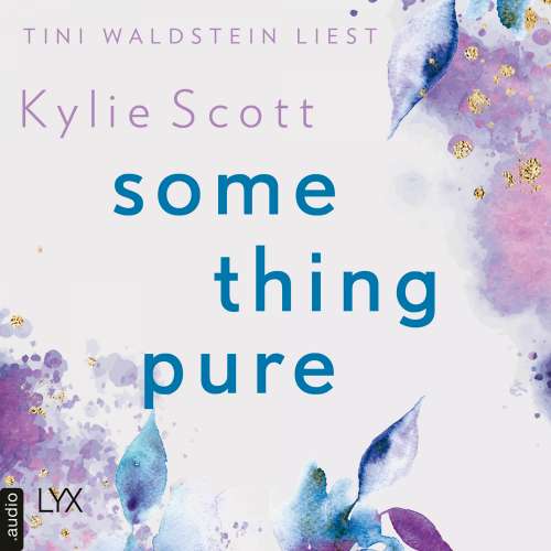 Cover von Kylie Scott - Something Pure