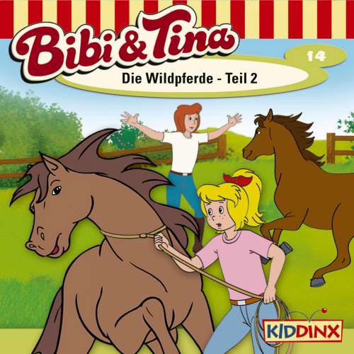 Cover von Bibi & Tina -  Folge 14 - Die Wildpferde, Teil 2
