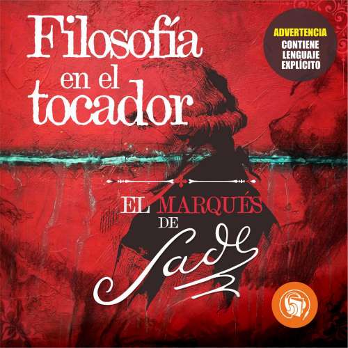 Cover von El Marqués de Sade - Filosofía en el tocador