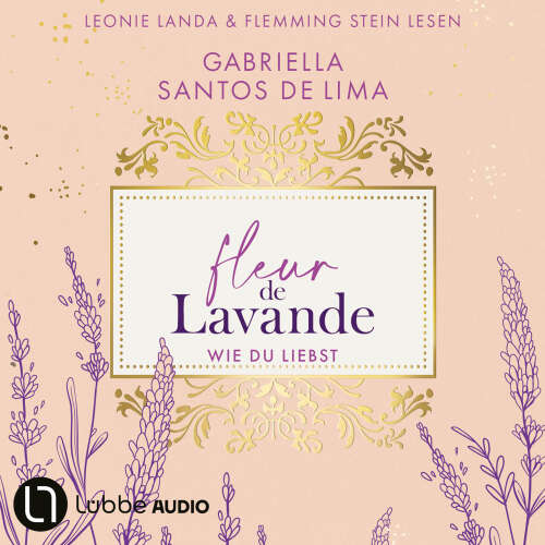 Cover - Gabriella Santos de Lima - Fleur de Lavande - Teil 1 - Wie du liebst