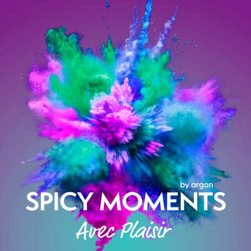 Cover - spicy moments by argon - spicy moments - Band 16 - Avec Plaisir - Erotische Geschichte