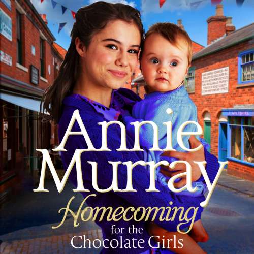 Cover von Annie Murray - Homecoming for the Chocolate Girls