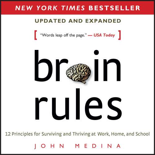 Cover von John Medina - Brain Rules (Updated and Expanded) - 12 Principles for Surviving and Thriving at Work, Home, and School