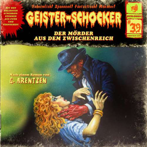 Cover von Geister-Schocker - Folge 39 - Der Mörder aus dem Zwischenreich