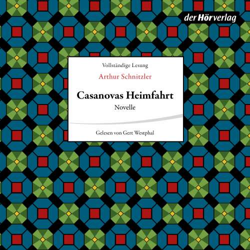 Cover von Arthur Schnitzler - Casanovas Heimfahrt - Novelle