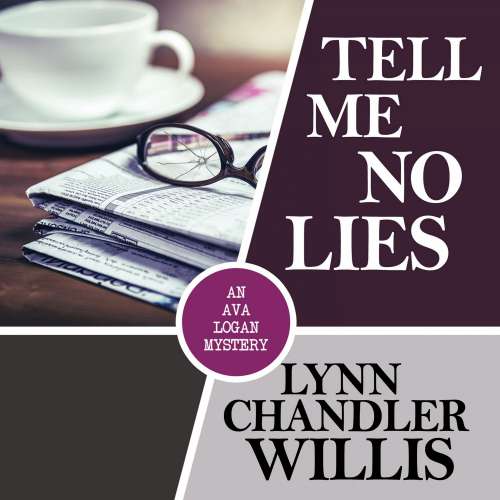 Cover von Lynn Chandler Willis - An Ava Logan Mystery 1 - Tell Me No Lies