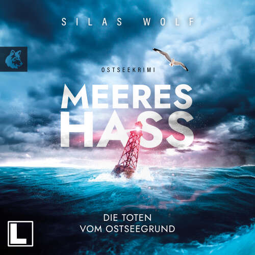 Cover von Silas Wolf - Meereshass - Band 1 - Die Toten vom Ostseegrund