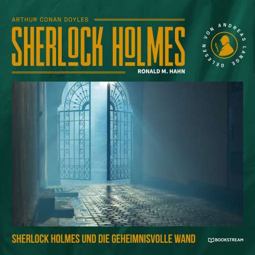 Cover von Arthur Conan Doyle - Sherlock Holmes und die geheimnisvolle Wand
