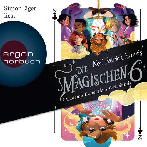 Cover von Neil Patrick Harris - Die Magischen Sechs - Band 2 - Madame Esmeraldas Geheimnis