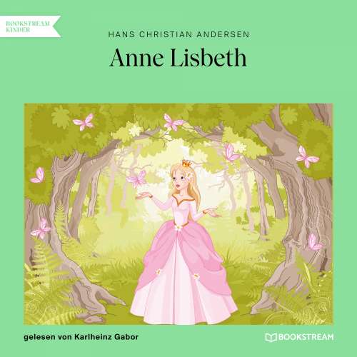 Cover von Hans Christian Andersen - Anne Lisbeth