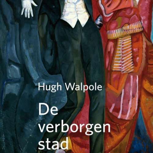 Cover von Hugh Walpole - De verborgen stad