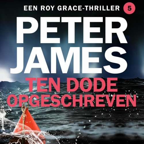 Cover von Peter James - Roy Grace - Deel 5 - Ten dode opgeschreven