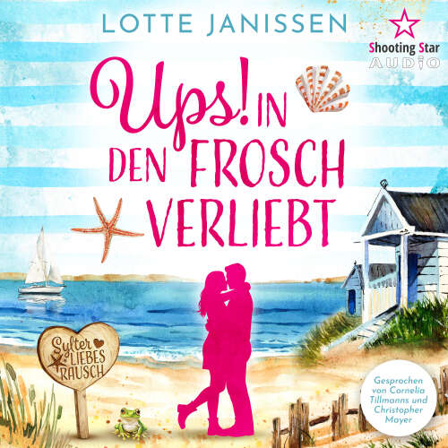 Cover - Lotte Janissen - Sylter Liebesrausch - Band 1 - Ups - In den Frosch verliebt