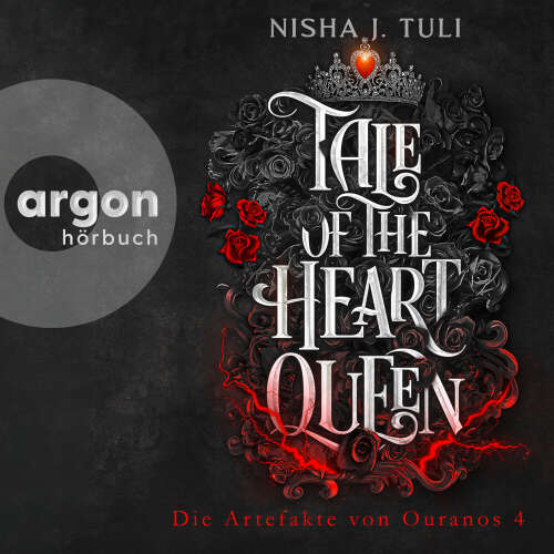 Cover - Nisha J. Tuli - Die Artefakte von Ouranos - Band 4 - Tale of the Heart Queen