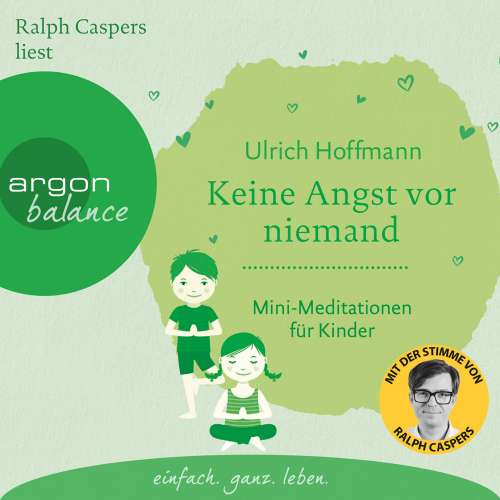 Cover von Ulrich Hoffmann - Keine Angst vor niemand - Mini-Meditationen für Kinder