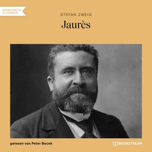 Cover von Stefan Zweig - Jaurès
