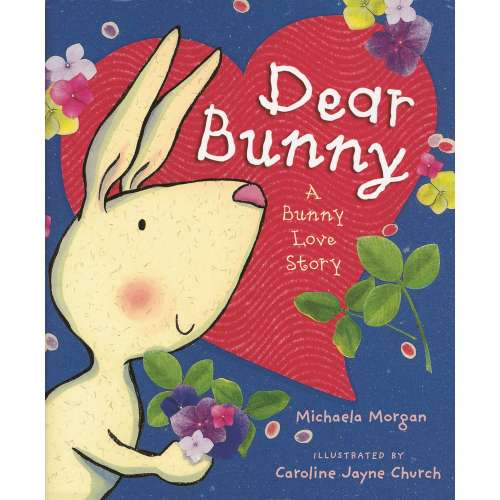 Cover von Michaela Morgan - Dear Bunny - A Bunny Love Story
