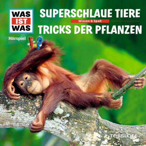 Cover von Was Ist Was - 61: Superschlaue Tiere / Tricks der Pflanzen