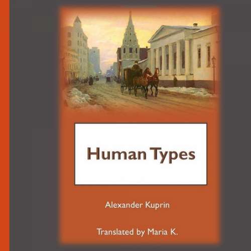 Cover von Alexander Kuprin - Human Types
