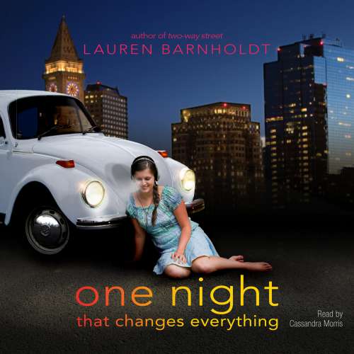 Cover von Lauren Barnholdt - One Night That Changes Everything