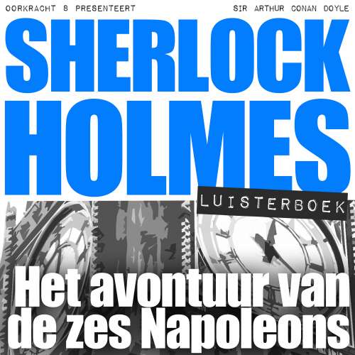 Cover von Arthur Conan Doyle - Sherlock Holmes - Het avontuur van de zes Napoleons